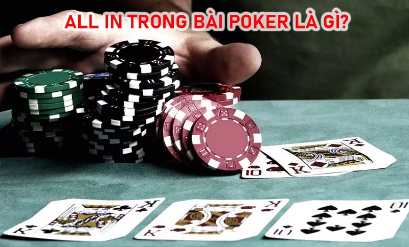 All in trong Poker là gì