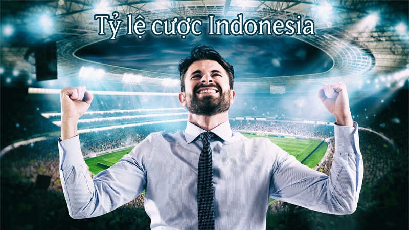 Tỷ lệ cược Indonesia